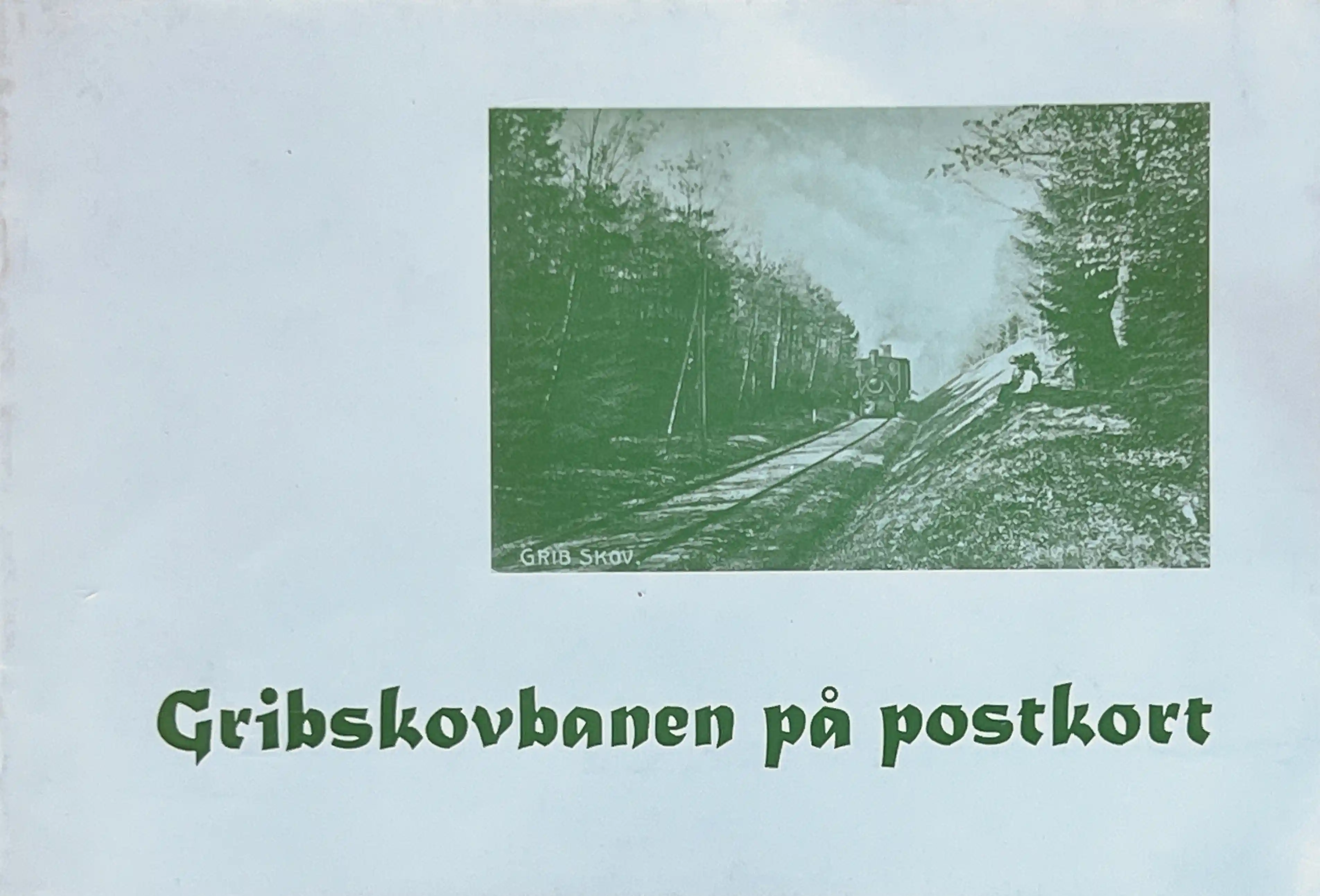 Gribskovbanen på postkort
