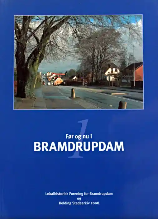Før og nu i Bramdrupdam. Bind 1